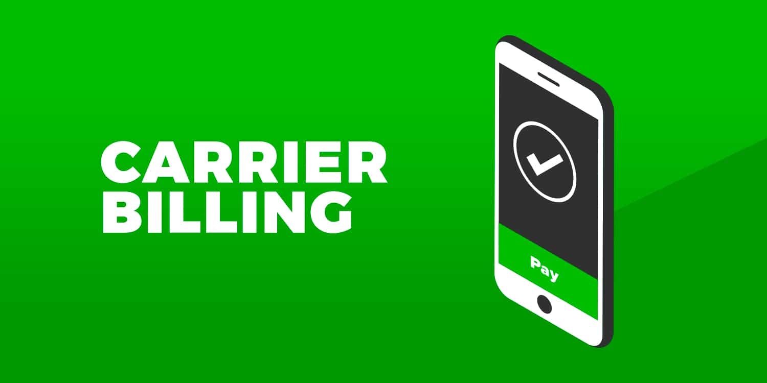 Carrier Billing: One Year Later