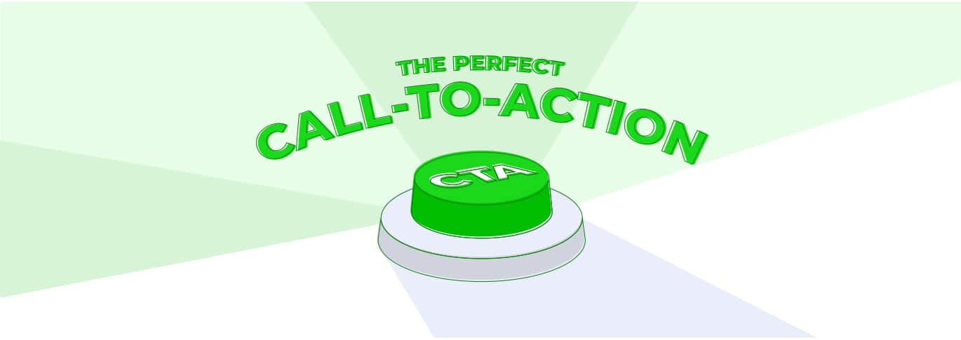 Draw in conversions with the perfect call-to-action