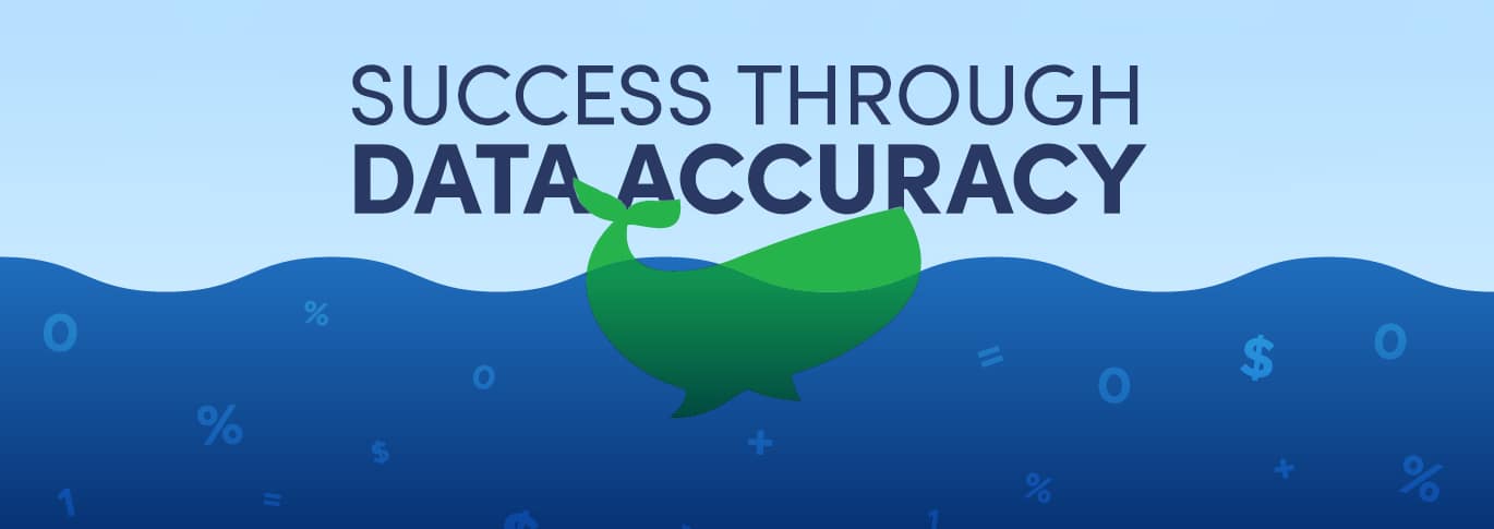 Sustaining success through data accuracy