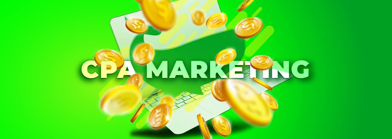 CPA Marketing: the Complete Guide (2022)