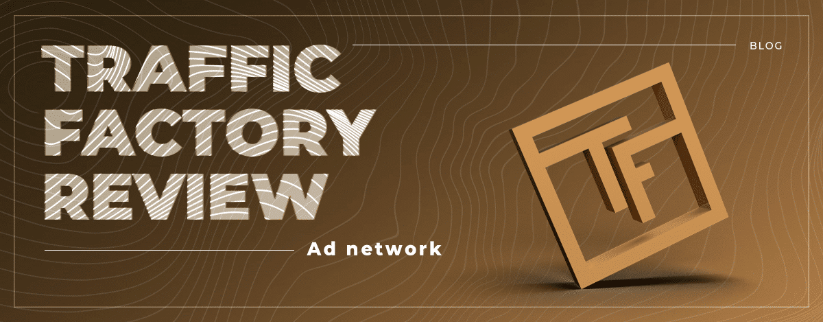 Traffic Factory: A Complete Review and Tutorial (2022)