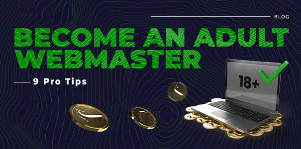 Adult Affiliate Marketing Webmaster 101